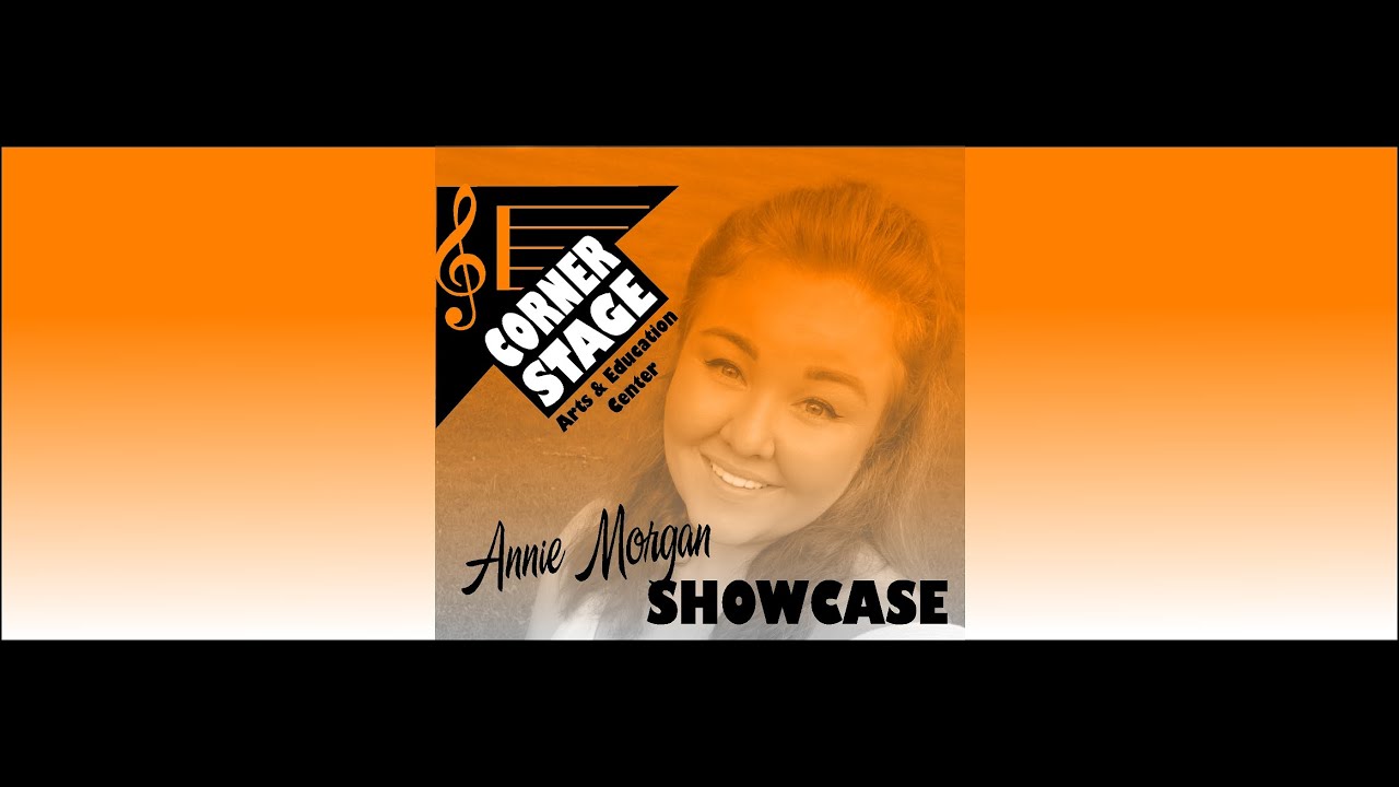Annie Morgan - Corner Stage Showcase - YouTube