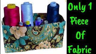 How To Make Fabric Basket With Only 1 Piece Of Fabric/Easy New Method Sewing Tutorial   @TheTwinsDay