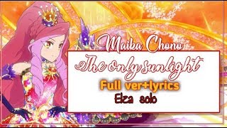 [ROMAJI LYRICS] Aikatsu Stars - The only sunlight