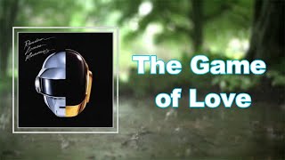Daft Punk - The Game of Love (Lyrics)