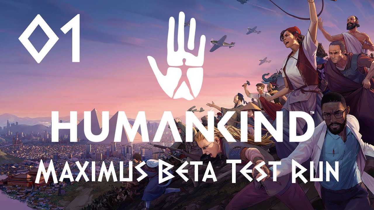 Humankind – Part 01 - Fabius Maximus Beta Update Test Run