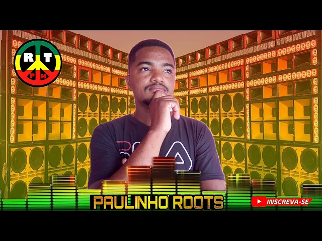 OS MELHORES REGGAE DE 2023 NA SEQUÊNCIA DO PAULINHO ROOTS. class=