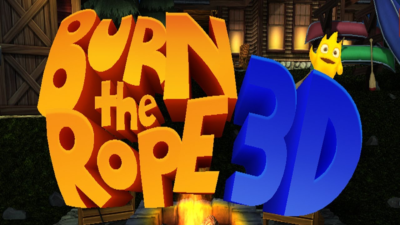 burn the rope burn the rope