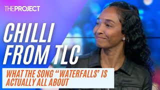 Chilli From TLC: What The Song 'Waterfalls' Is Actually About