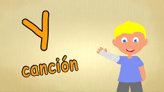 alfabeto en español para niños - La letra Y - canción musica para estudiar español