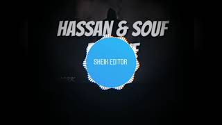 Sheik Editor_Official- Bye Bye SOUF_x_HASSAN❤️❤️❤️