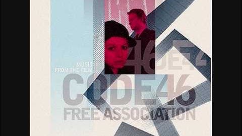 Code 46 Soundtrack - 05 - Inside - Outside