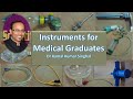 Instruments for Medical graduates: Dr Kamal K. Singhal