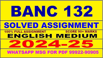 banc 132 solved assignment 2024-25 | banc 132 solved assignment in english 2025 | banc 132 2024-25