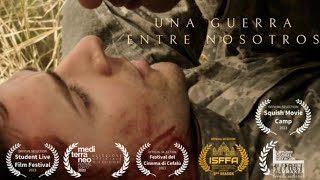 Una guerra entre nosotros - Cortometraje