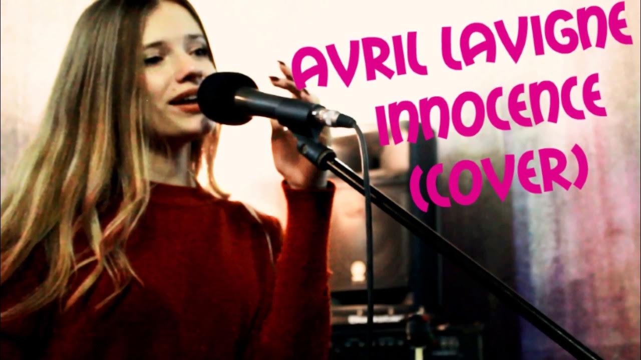 Девушки донбасса поют песню. Девушка поет кавер. Avril Lavigne Innocence. Девочка поет кавер. Девушка блондинка которая поёт каверы.