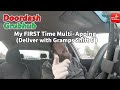 Doordash and Grubhub: My FIRST Time Multi-Apping (Deliver with Gramps Shift 6)