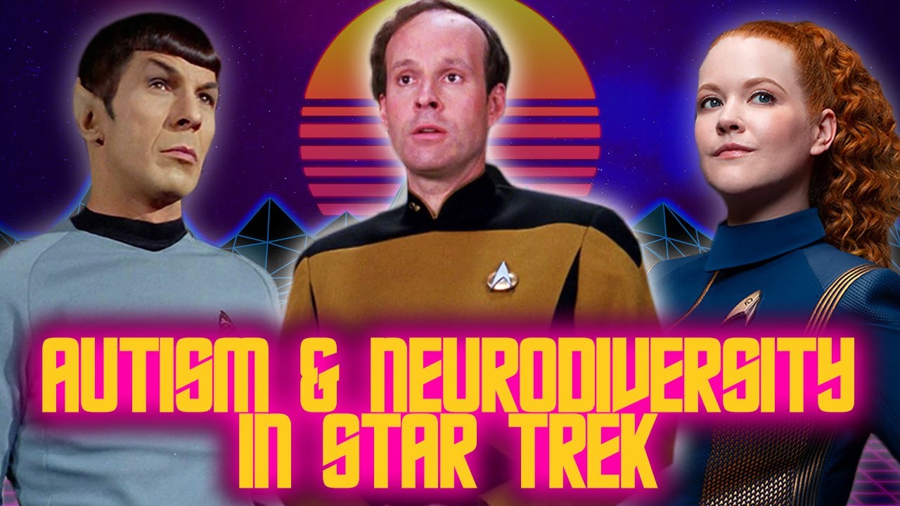 Star Trek's Autistic & Neurodiverse Representation - YouTube