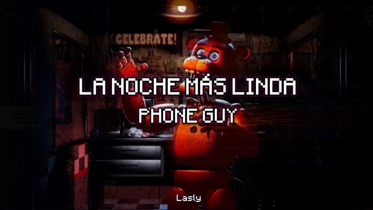 La noche más linda del mundo ft. Phone Guy 👮‍♂️☎️🧸 #fnaf