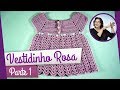Crochê - Vestido Rosa - Parte 1 de 2