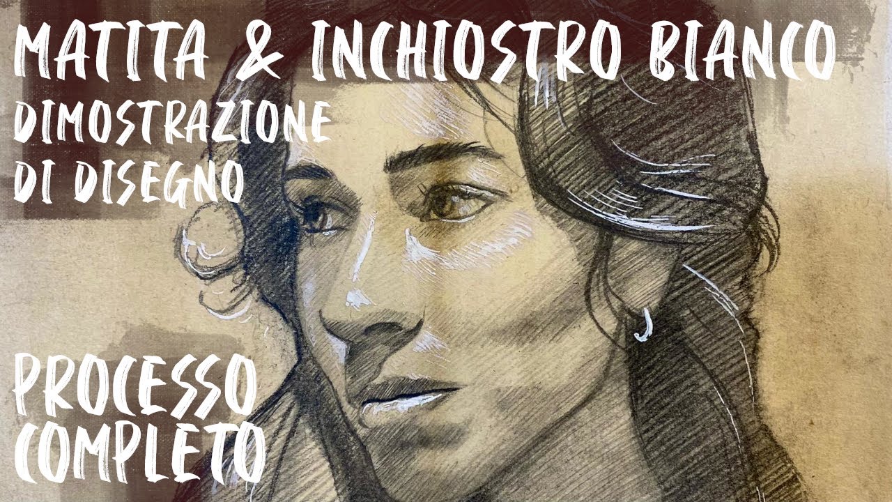PROCEDIMENTO COMPLETO - RITRATTO a MATITA & INCHIOSTRO BIANCO