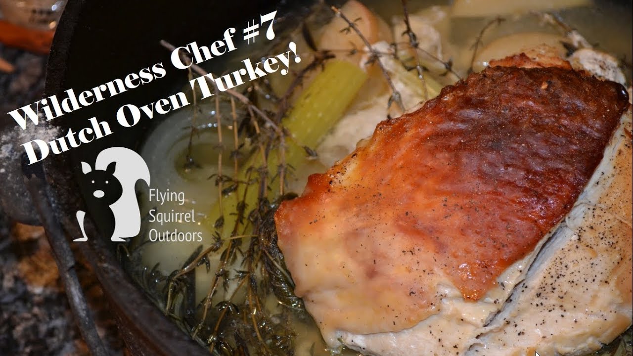 Dutch Oven Turkey!! (Wilderness Chef #7) - YouTube