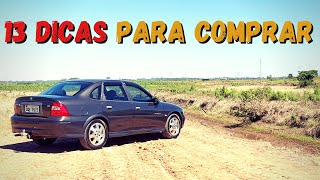 13 DICAS ANTES DE COMPRAR UM VECTRA