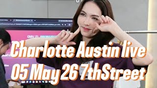 CHAR live 7thStreet 05.05.26 Multi-SUB Charlotte Austin  live #charlotteaustin #ชาล็อตออสติน screenshot 5