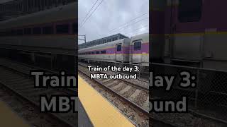 Train of the day 3: MBTA outbound