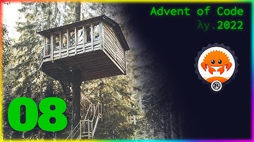 For loops, indices, and nested Vecs | Advent of Code 2022 Day 08