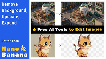 6 Free AI Tools to Edit Images: Remove Backgrounds, Upscale & Expand (Better Than Nano Banana!)