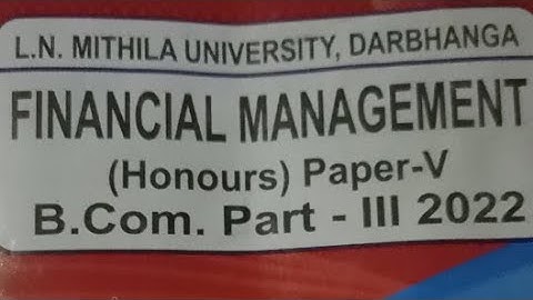 Lnmu Bcom Part 3 Financial Management  for 2022 exam || bcom part 3 financial management || fm