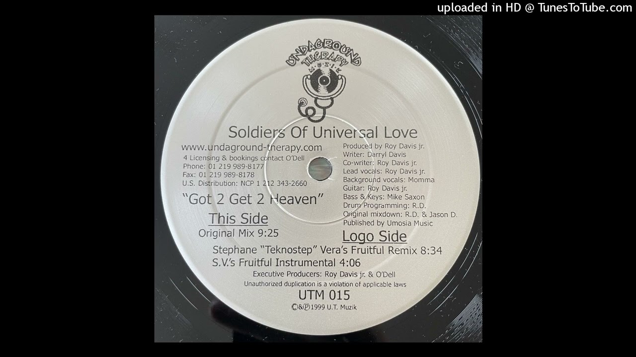 Soldiers Of Universal Love – Got 2 Get 2 Heaven (S.V.'s Fruitful Instrumental)