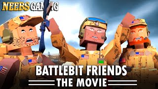Battlebit Friends the Movie!