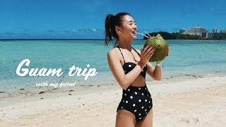 【女子旅】親友と行ったguam vlog!