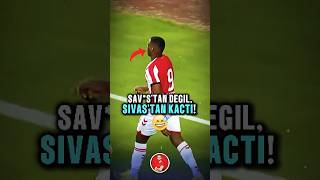 Sav Değil Sivastan Kaçtı