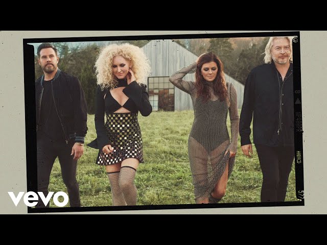 Little Big Town - Hell Yeah