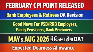 Bankers Expected Da From May 2026 Bank Retirees Dr From Aug 2026