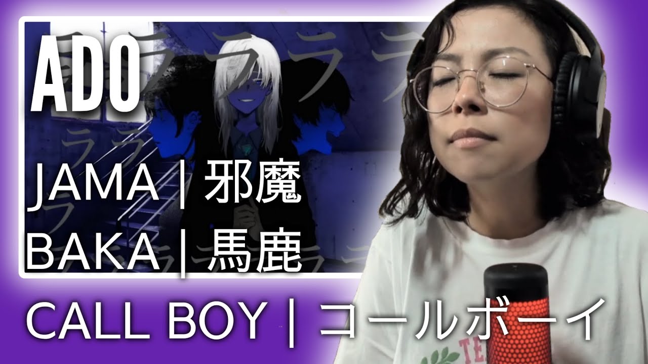First Time Reaction to Ado covers of syudou - Call Boy, Jama & Baka