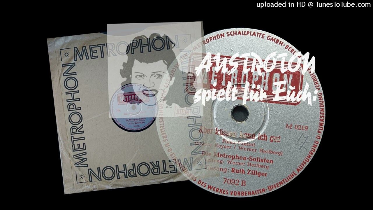 Metrophon-Solisten, Ruth Zillger (voc): Aber küssen kann ich gut - Polkafox (Berlin 1952)