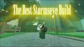 The Best Stormseye Build | Deepwoken