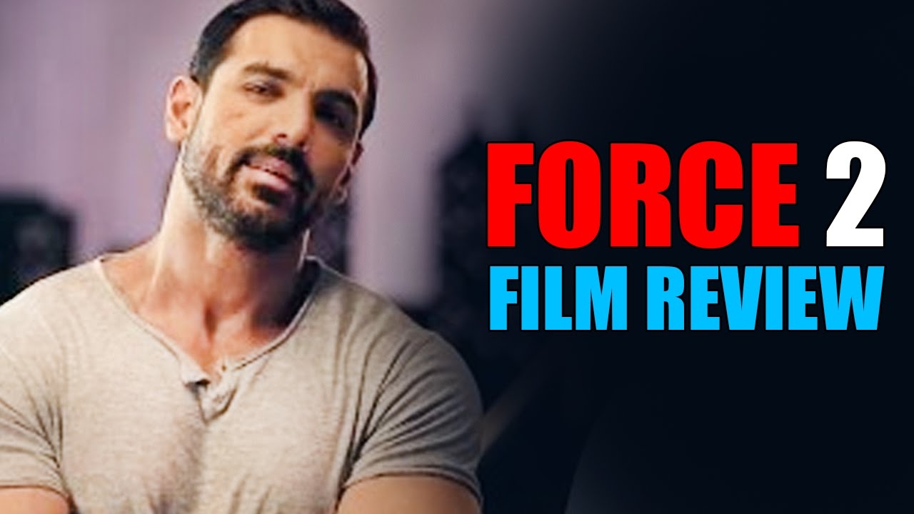 Force 2 Movie Public Review | First day First Show | John Abraham Sonakshi Sinha