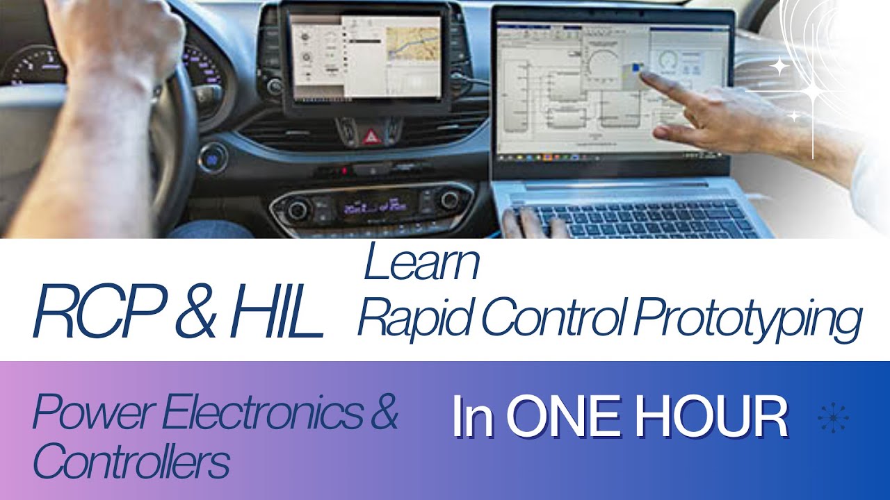Learn Rapid Control Prototyping in 1 Hour | RCP | HIL: Hardware in Loop ...