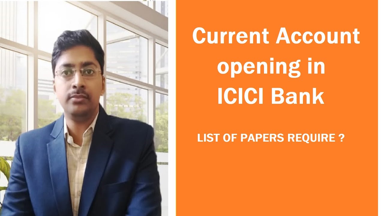 Current Account Opening in ICICI Bank YouTube