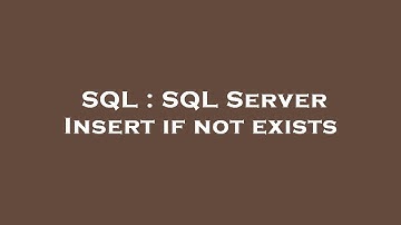 SQL : SQL Server Insert if not exists