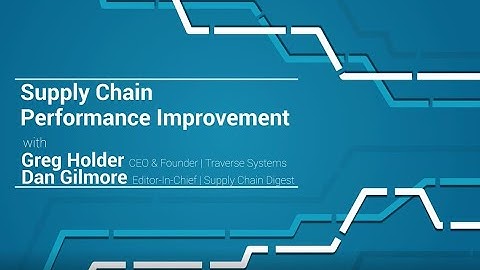 Supply Chain Performance Improvement