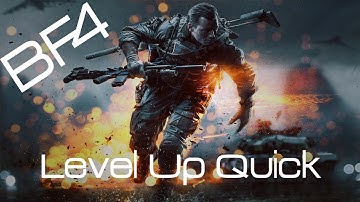 How to Level up Fast in BF4