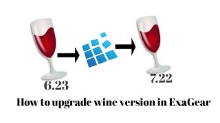 How to upgraded wine version in ExaGear