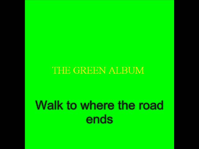 Green - Walking (With Lyrics) class=