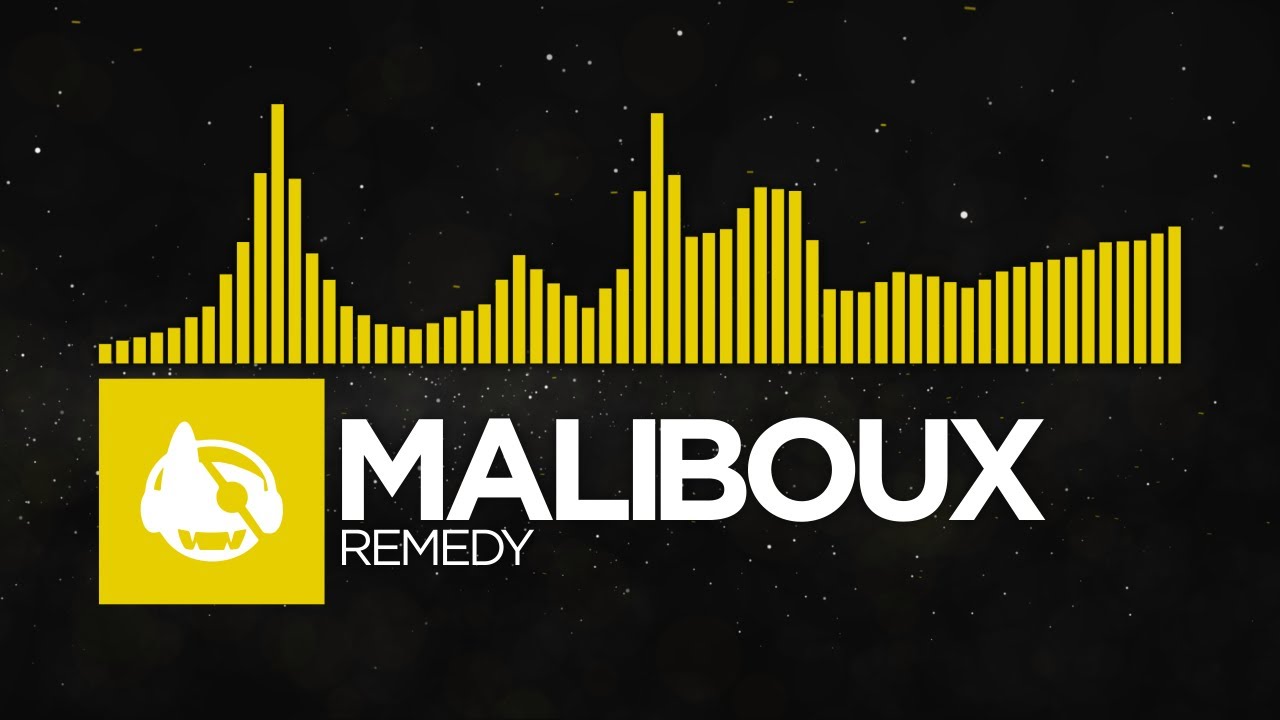 [Electro] - Maliboux - Remedy