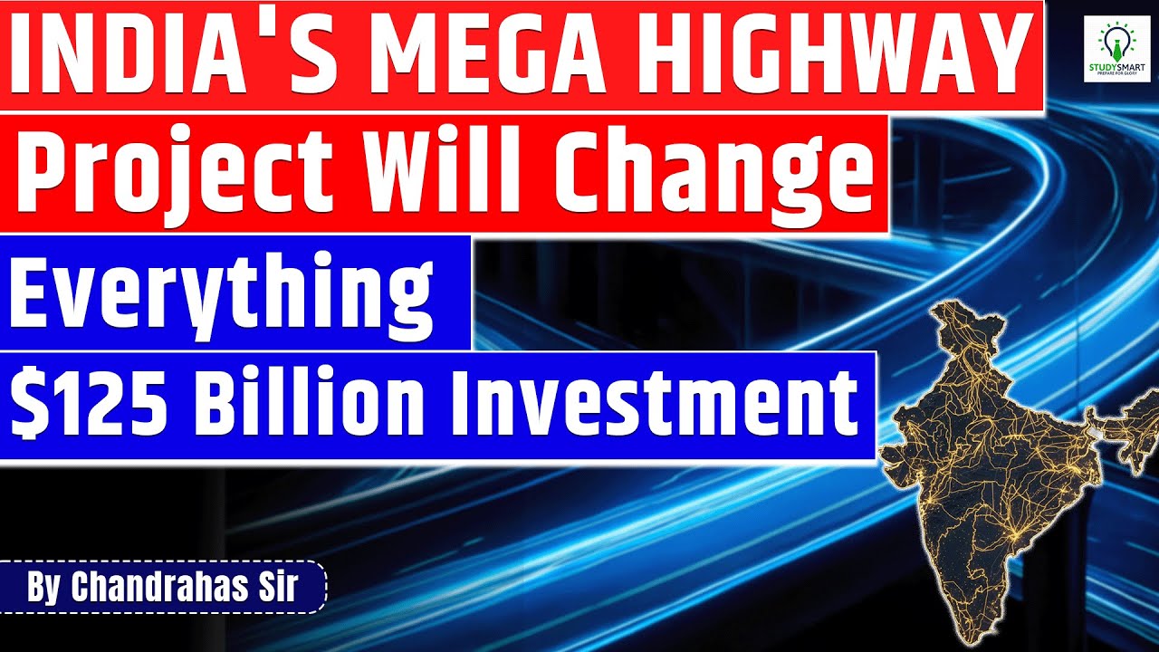 India's MEGA $125 Billion Infrastructure Push to Boost High Speed Highways Network