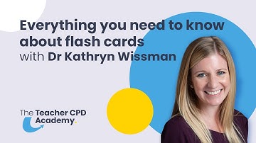 Everything You Need To Know About Flash Cards | with Dr Kathryn Wissman