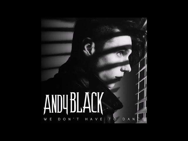 Andy Black - We Don't Have To Dance (Official Instrumental)