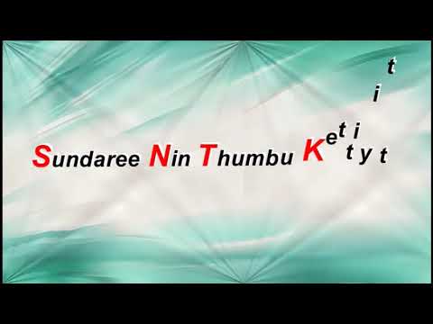 Sundaree Nin Thumbu Kettiyitta Karaoke With Lyrics