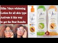 A detailed review on Silka 7days whitening lotion all you never knew